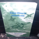Ahti Saarinen : Päijät-Hämeen sotilaskentät ( SIS POSTIKULU - pikkukuva 1