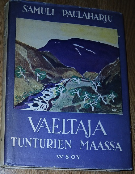 Samuli Paulaharju: Vaeltaja tunturien maassa