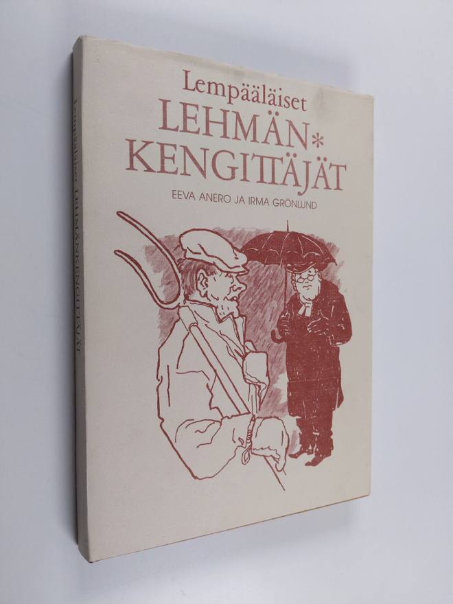 Eeva Anero : Lempääläiset lehmänkengittäjät