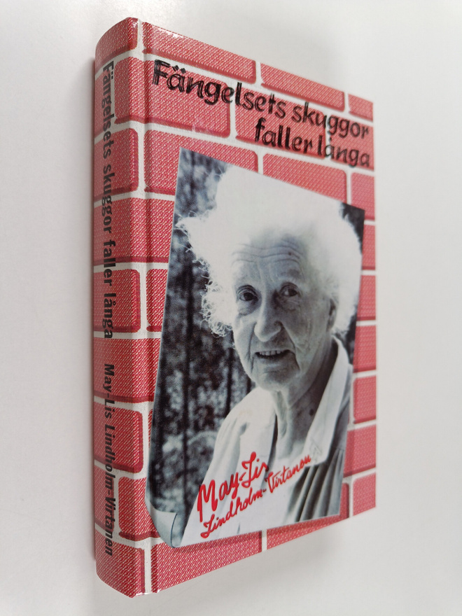 May-Lis Lindholm-Virtanen : Fängelsets skuggor faller lån...