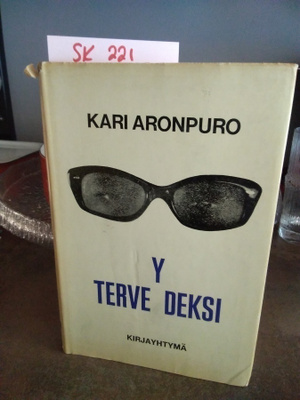 Kari Aronpuro : Terveydeksi : kuvitettu & kuviteltu