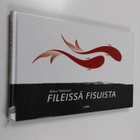Niina Telkkinen : Fileissä fisuista - pikkukuva 1