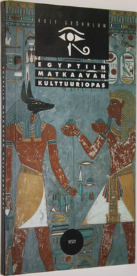 Rolf Grönblom : Egyptiin matkaavan kulttuuriopas