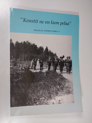 Heikki Mantere : Hollolan kotiseutukirja X "Konstit ne on...