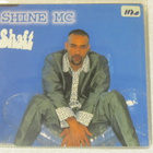 Shine MC • Shaft CD Maxi-Single - pikkukuva 1