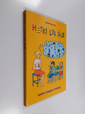 Kirsti Koivula : Hetki leikille : lasten ohjaajan kirja