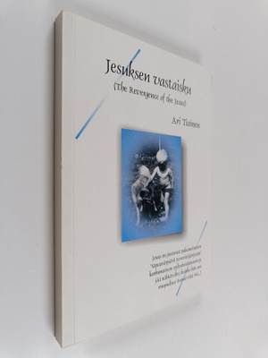 Ari Tiainen : Jesuksen vastaisku - The revergence of the ...