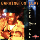 Barrington Levy - Barrington Levy's Life Style - pikkukuva 1