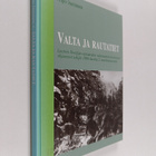 Alpo Juntunen : Valta ja rautatiet : Luoteis-Venäjän raut... - pikkukuva 1