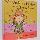 Lauren Child : My Uncle is a Hunkle Says Clarice Bean - pikkukuva 1