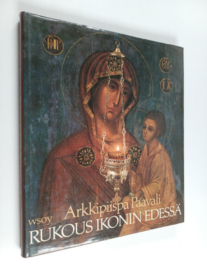arkkipiispa Paavali : Rukous ikonin edessä
