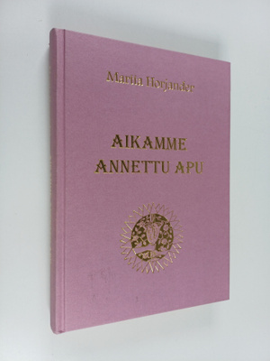 Martta Horjander : Aikamme annettu apu
