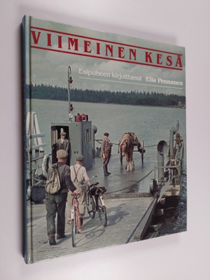 Hans Wagner : Viimeinen kesä : ainutlaatuinen värivalokuv...