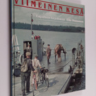 Hans Wagner : Viimeinen kesä : ainutlaatuinen värivalokuv... - pikkukuva 1