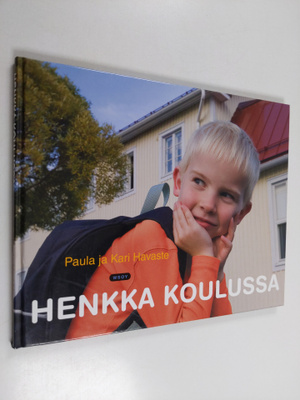 Paula Havaste : Henkka koulussa