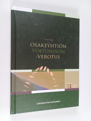 Tomi Viitala : Osakeyhtiön voitonjaon verotus : muutokset...