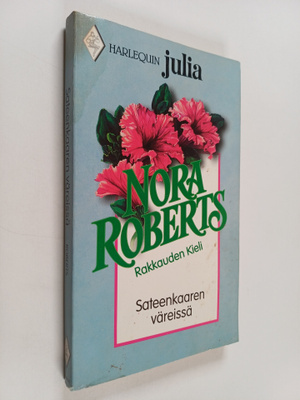 Nora Roberts : Sateenkaaren väreissä