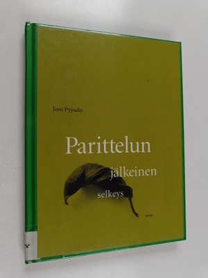 Joni Pyysalo : Parittelun jälkeinen selkeys : runoja