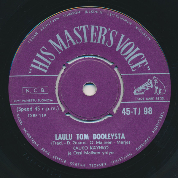 7” SINGLE Kauko Käyhkö / Ossi Malisen - Laulu Tom Dooleystä