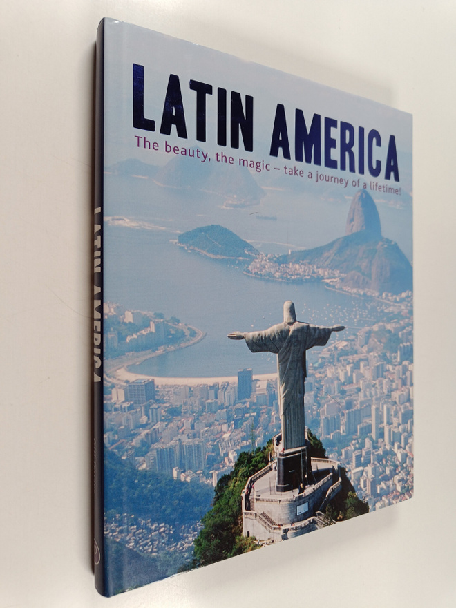 Gill Davies ym. : Latin America - The Beauty, the Magic -...