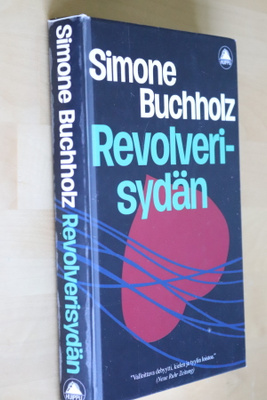 Simone Buchholz : Revolverisydän ( 1.p. 2019 k.po )