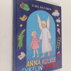 Elma Aaltonen : Anna kulkee enkelin kanssa - pikkukuva 1
