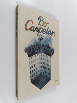 Bo Carpelan : Piha