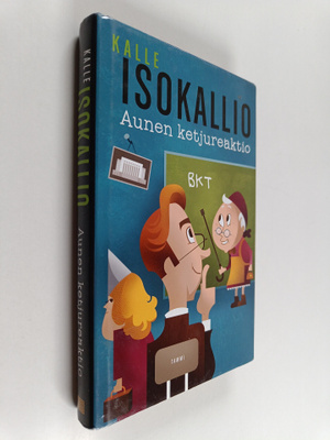 Kalle Isokallio : Aunen ketjureaktio