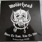 MOTÖRHEAD - Born To Lose, Live To Win (Bronze Singles) - pikkukuva 1