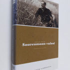 Kulle Raig : Saarenmaan valssi : Georg Otsin elämäkerta - pikkukuva 1