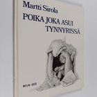 Martti Sirola : Poika, joka asui tynnyrissä - pikkukuva 1