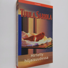 Tuula Sariola : Hirtetty hiljaisuudessa - pikkukuva 1