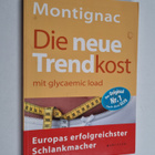 Michel Montignac : Montignac : Die neue Trendkost : mit g... - pikkukuva 1