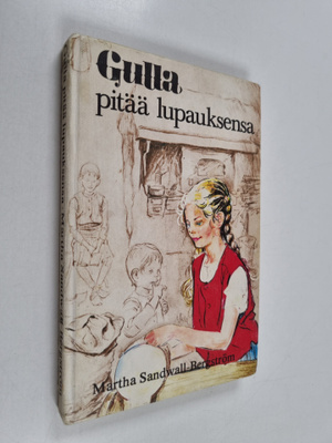 Martha Sandwall-Bergström : Gulla pitää lupauksensa