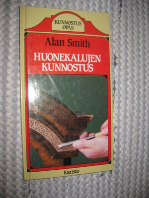 Huonekalujen kunnostus/ Smith, Alan