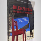 Julkisen tilan poetiikkaa ja politiikkaa : tieteidenvälis... - pikkukuva 1