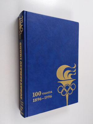 Markku ym. Siukonen : Suuri olympiateos 10, Olympialaista...