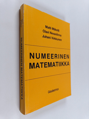 Matti Mäkelä : Numeerinen matematiikka