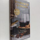 Juha Berglund : Viinistä viiniin 2016 : viininystävän vuo... - pikkukuva 1