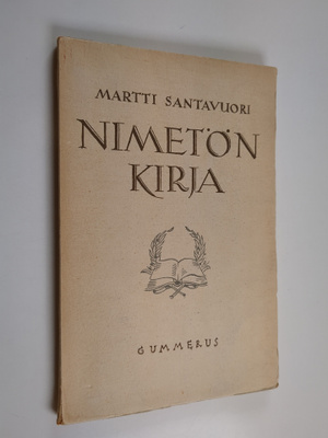 Martti Santavuori : Nimetön kirja : runoja