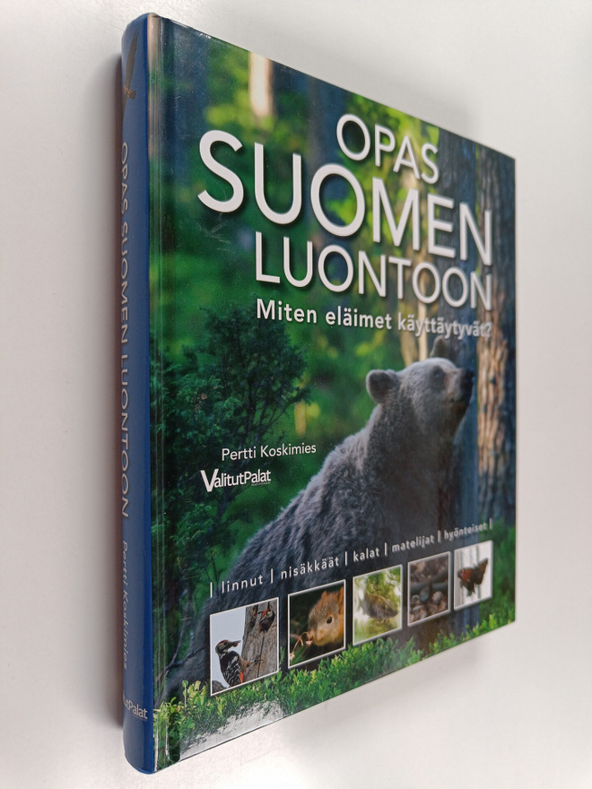 Pertti Koskimies : Opas Suomen luontoon : Miten eläimet k...