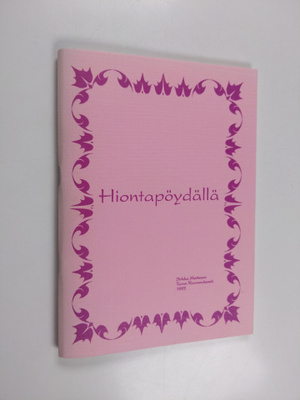 Sirkka Mattsson : Hiontapöydällä