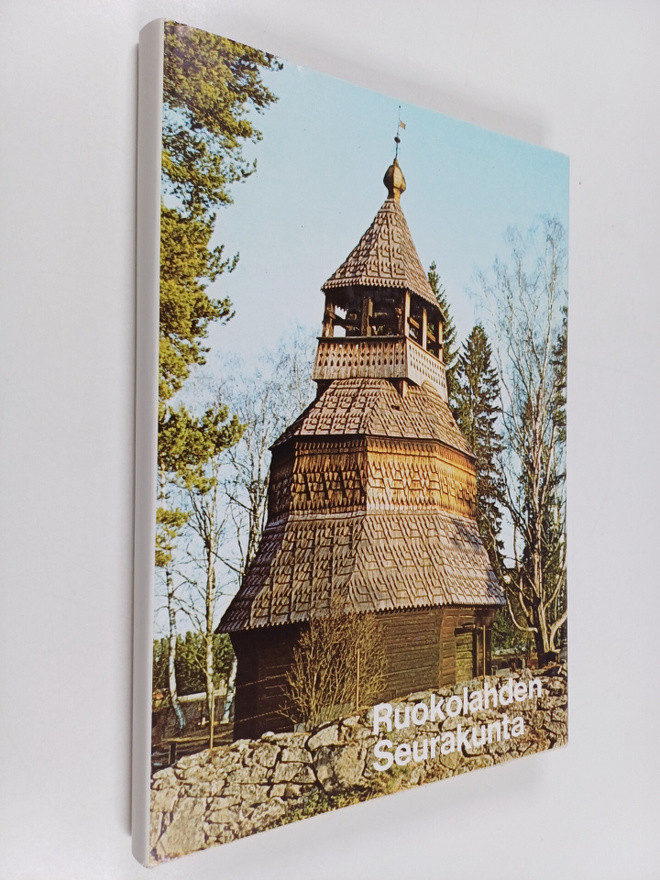 Anna M. Kauppinen : Ruokolahden seurakunta 1572-1972