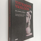 Yhteisöstä yksilöön : Juha Siltalan juhlakirja - pikkukuva 1