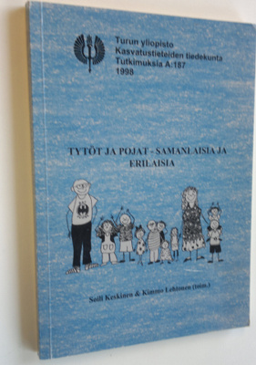 Soili ym. Keskinen : Tytöt ja pojat - samanlaisia ja eril...