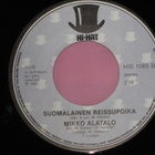 7" MIKKO ALATALO - Leuhkat Eväät - single 1981 MINT- - pikkukuva 2