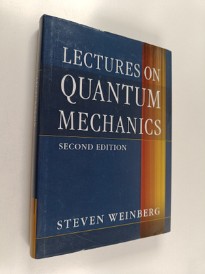 Steven Weinberg : Lectures on quantum mechanics
