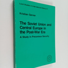 Kristian Gerner : The Soviet Union and Central Europe in ... - pikkukuva 1