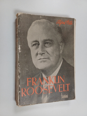 Alfred Öste : Franklin Roosevelt