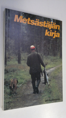 Ulf Grubbström : Metsästäjän kirja
